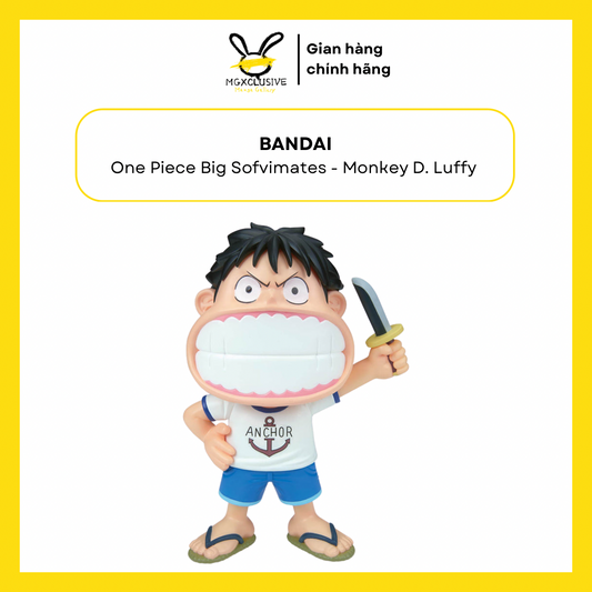 One Piece Big Sofvimates Monkey D. Luffy I’m Not Just Playing Around!