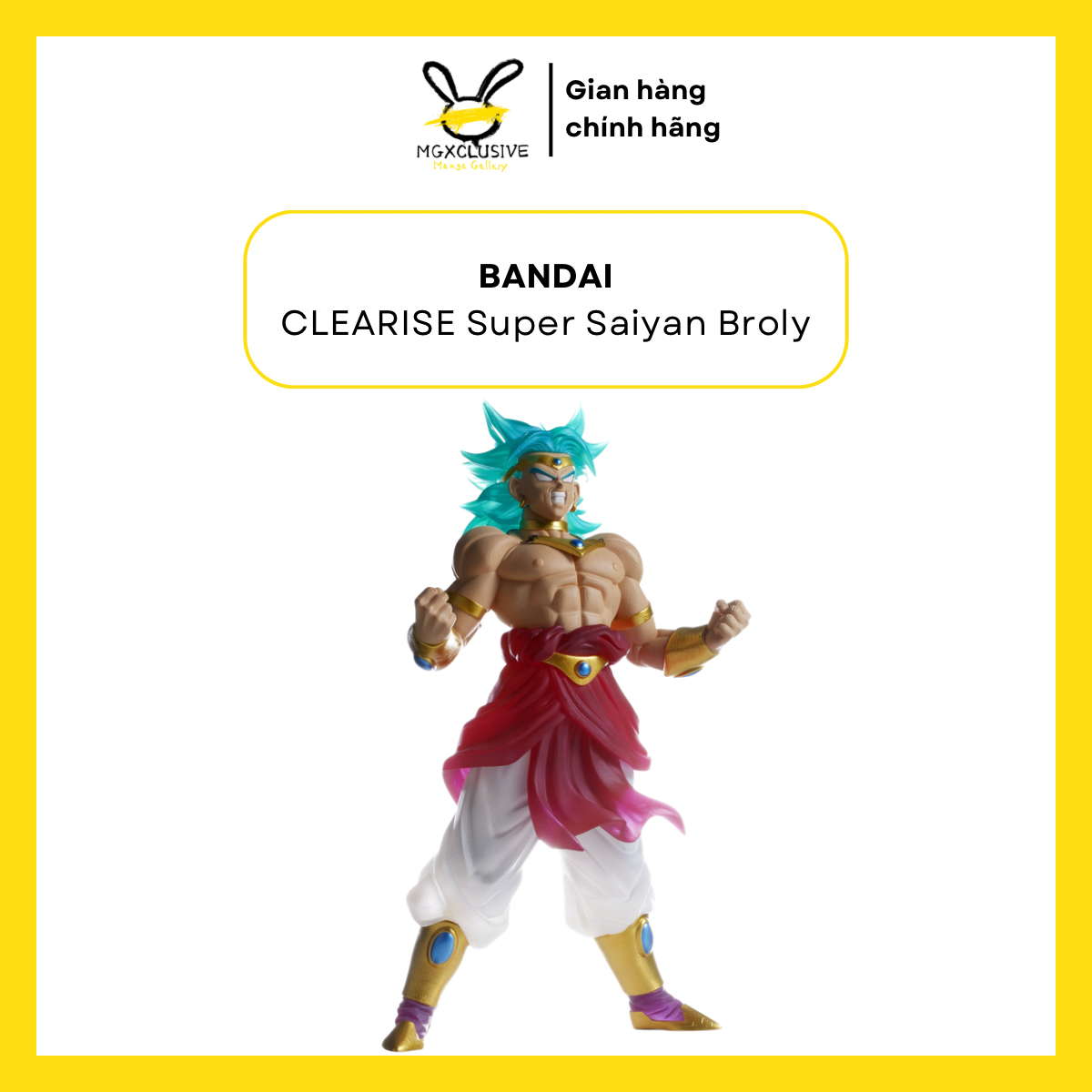 Dragon Ball Z Clearise Super Saiyan Broly
